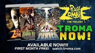 PLAGA ZOMBIE Trilogy TROMA NOW