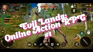 Evil Lands: Online Action RPG #1