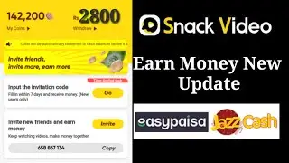 How to Earn Money Snake video App | Snack video app SA ksy paisy kmay | Withdraw ksy ly snack app sa