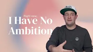 No Ambition