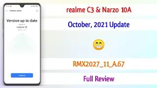 realme C3 A.67 Update Review 🥳 | realme C3 Update | realme C3 New Update | realme C3 Android 11? ~ 🔥