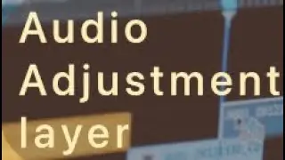 Audio adjustment layer |Remove noise with audio track mixer | Audio Mixing