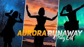 Aurora Runaway - A Pubg Edit • TikTok Trend • CYBORG INSANE