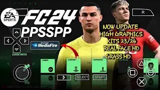 FC 24 PPSSPP ORIGINAL P5 On Android Best Graphics Offline