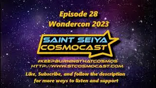 Episode 28: Wondercon 2023 recap