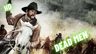 Dead Men | HD | Western | Full movie in english