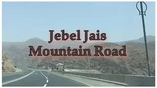 RAS AL KHAIMA JEBEL JAIS MOUNTAIN ROAD |EXPLORE 2022