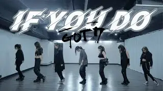 GOT7 (갓세븐) - '니가 하면(If You Do)' Dance Cover