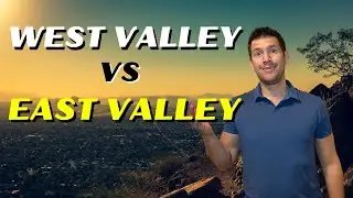 WHERE TO LIVE IN PHOENIX ARIZONA 2021. EAST VALLEY VS WEST VALLEY