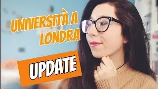 Università a LONDRA - UPDATE!