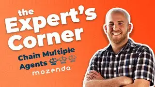 The Expert's Corner | Create a Chain of Agents