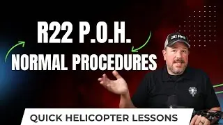 R22 Normal Procedures: Essential Flight Operations Explained 🚁