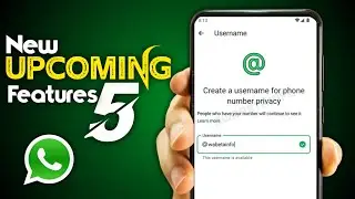 whatsapp 5 upcoming features , new upcoming features 2024