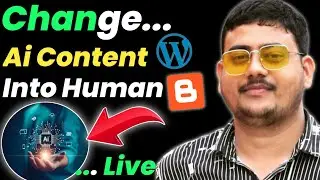 Convert AI Content to Human Quality Text | Live Proof