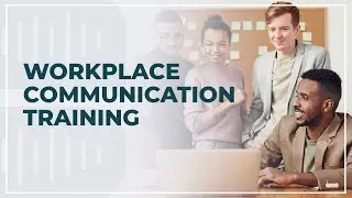Workplace Communication Training