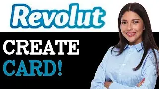 How To Create Revolut Virtual Card (2025)
