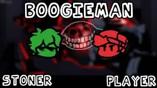 Boogieman but it's Player and Stoner sings it - Friday night Funkin'