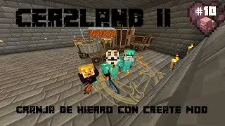 Cer2Land II – Capítulo 10: Granja de Hierro Automática con el Mod Create en Minecraft