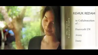 Riansyah, Arasy, Dony - REMUK REDAM (Music Video)