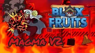 |MAGMA V2|BLOX FRUIT|Showcase|ПРОБУЖДЕНИЕ ФРУКТА МАГМЫ!!!|ОБЗОР|