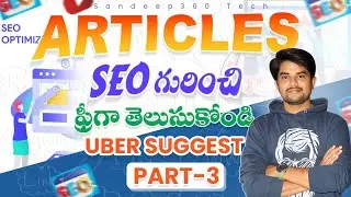 How to Write Blog Articles Telugu || SanDeep360Tech  || SEO || Free Blogging Tutorial Telugu