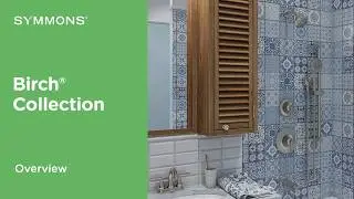 The Birch™ Collection | Symmons Industries