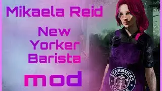 Mikaela Reid NY Barista Outfit Mod Gameplay | Dead By Daylight