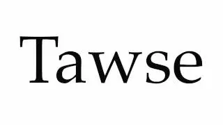 How to Pronounce Tawse