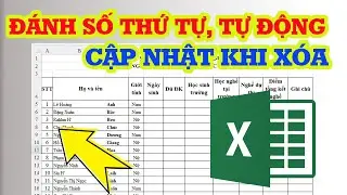 Cách đánh số thứ tự tự cập nhật khi xóa trong Excel