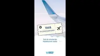 Volá sin preocupaciones: Test de simulación Hipoxica en Vuelo ✈️