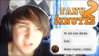 FANŲ ŽINUTĖS 2!