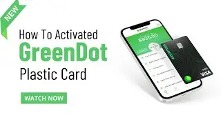 How to Activated GreenDot Plastic Physical Card 2024 | Visa Card 2024