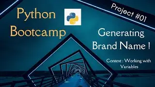 Portfolio Project 01 | Generating Brand Name | Python Bootcamp
