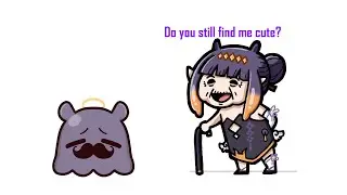 Will you still love Ina even if she is old?【HoloEN】