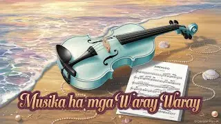Pagtagik-tik han kinaadman ngan kultura,  musika nga Waray-Waray