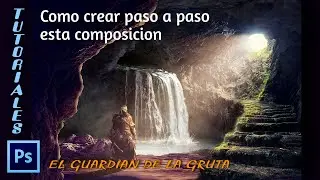 Tutorial Photoshop El guardian de la gruta