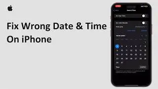 How To Fix Wrong Date And Time On iPhone 2026 | Change Wrong Date & Time
