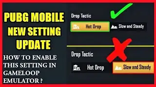 PUBG MOBILE : HOW TO ENABLE DROP TACTIC OPTION IN GAMELOOP EMULATOR 😲