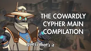 The Cowardly Cypher Main Compilation