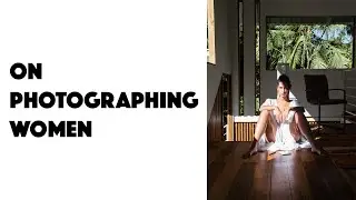 On Photographing Women