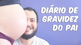 DIÁRIO DE GRAVIDEZ DO PAI