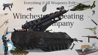 Winchester Repeating Arms Company (Everything WEAPONRY & MORE)💬⚔️🏹📡🤺🌎😜✅