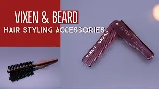 Vixen & Beard Hair Styling Accessories - Review
