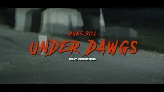 Duke Bill - UnderDawgs (Official Music Video)  Prod By AndreiLgnd