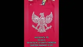 Aksi Nyata P5 Kurikulum Merdeka Kelas 4 /2023 SD Kat.10 Sta.Theresia (Suster) Manado di Gpi