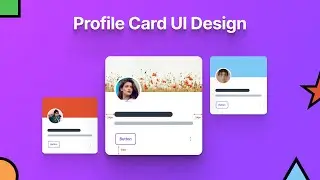How to Create a Profile Card UI Design | Figma Tutorial 