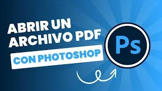 📌Como abrir un archivo PDF con Photoshop