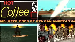 LOS MEJORES MODS DE GTA SAN ANDREAS #4 | MODS CLÁSICOS | CoyduGTA