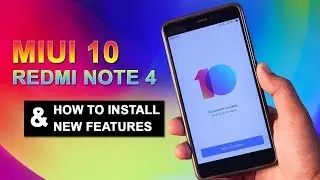 MIUI 10 For Redmi Note 4 | New Features .