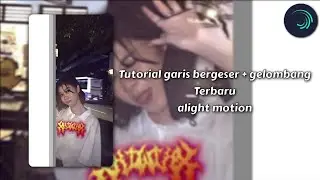 ☆~Tutorial garis bergeser + gelombang Terbaru alight motion